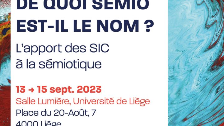 En colloque sur la sémiotique à Liège du 13 au 15 septembre